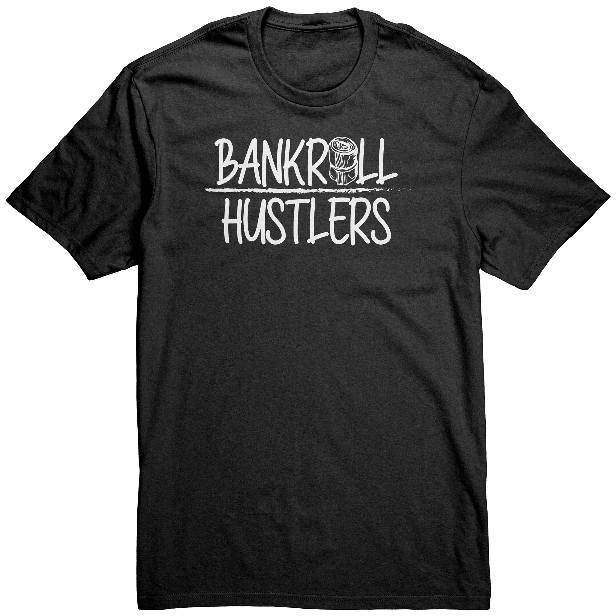 Bankroll Hustlers Graphic Shirt