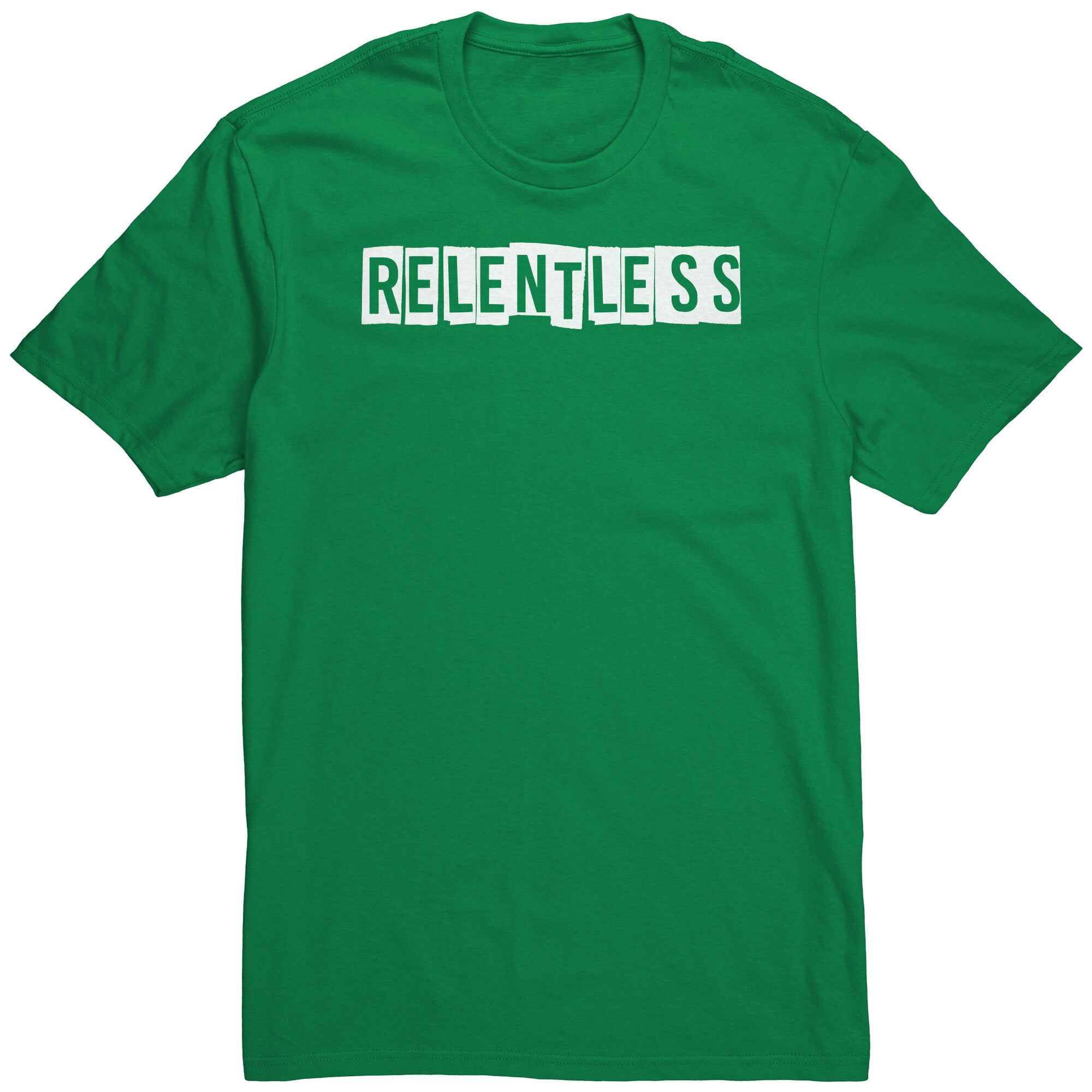 Relentless T-Shirt