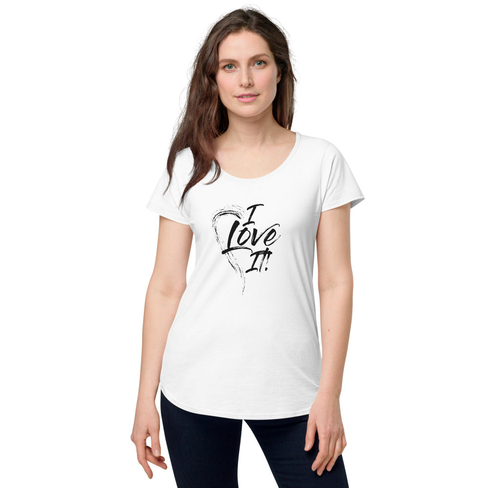 Women I Love It Rocker Shirt