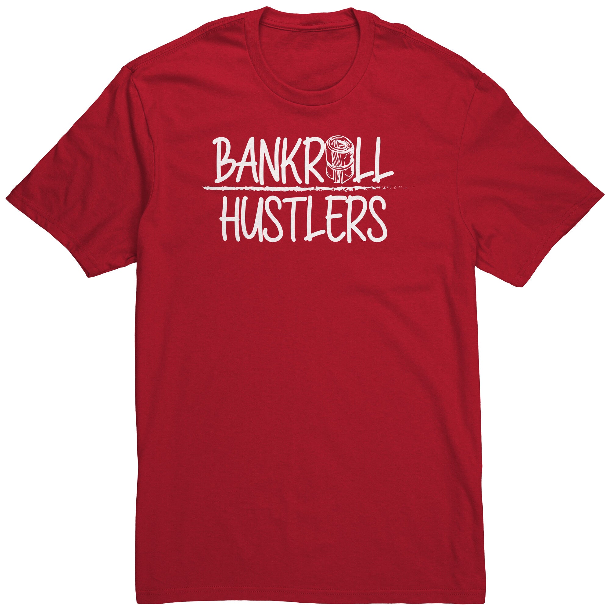 Bankroll Hustlers Graphic Shirt