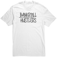 Bankroll Hustlers Graphic Shirt