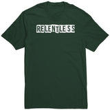 Relentless T-Shirt
