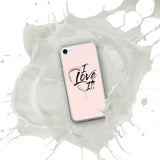 I Love It - iPhone Case
